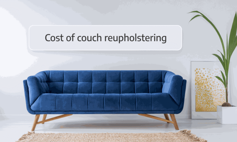 Cost to reupholster a couch: simple price guide